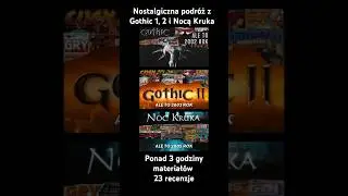 Gothic 1, 2 i Noc Kruka nostalgiczna podr&oacute;ż #shorts #gothic