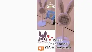 Unboxing Rabbit phone stand (SA art and craft)
