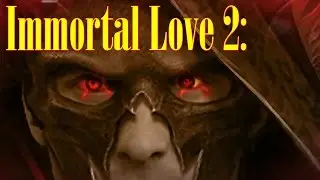 Immortal Love 2: The Price of a Miracle Collector's Edition - ЧАСТЬ 9 (БАРОНЕССА)