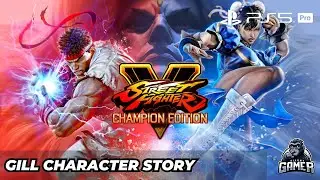 Street Fighter 5: Champion Edition &mdash; История персонажа Гилла (PS5 Pro) &mdash; Без комментариев