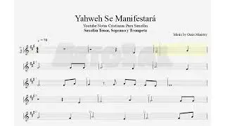 Yahweh Se Manifestará, Oasis Ministry, Sax Tenor, Soprano y Trompeta, Partitura, Tutorial