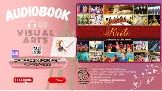 NCERT AudioBook Kriti Artis Class 8 Chapter 19   Campaign for Art Awareness