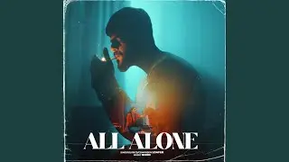 All Alone