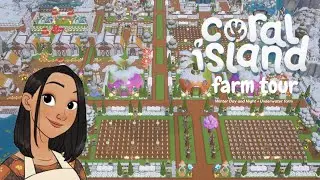Coral Island Farm Tour ver 1.1 - Snowy Winter Season day and night & Underwater Farm