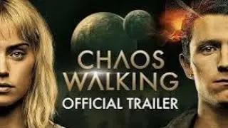 Chaos Walking | Official Trailer HINDI