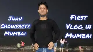 FIRST VLOG MUMBAI FAMOUS PLACE JUHU CHOWPATTY || UMAR SAYEED LIFESTYLE