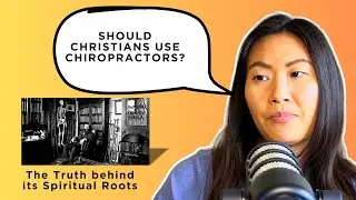 The Spiritual Side of Chiropractic: What Christians Should Know