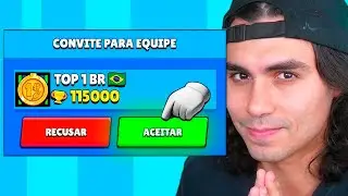 O TOP 1 BR ME CONVIDOU PRA EQUIPE... Brawl Stars