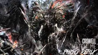 [Dubstep] Crowell - Watch Me (Phiso Remix)