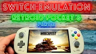 Retroid Pocket 6 - Switch emulation more games !