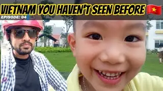 Making memories in the most beautiful place | VIETNAM EPISODE :04