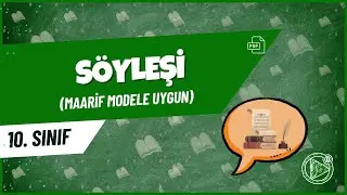 Söyleşi | 10. Sınıf Edebiyat Konu Anlatımı | 2025 - 2026