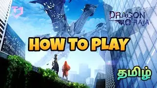 How to play Dragon Raja - Dragon Raja Gameplay in Tamil | Dragon Raja | Gamers Tamil