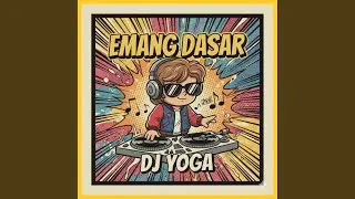 EMANG DASAR