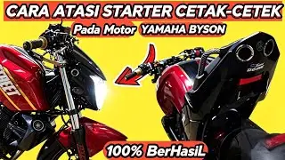 Cara Mengatasi Motor Byson Starter Cetak Cetek Tidak Mau Nyala
