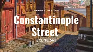 June's Journey Scene 665 Vol 2 Ch 33 Constantinople Street *Full Mastered Scene* HD 1080p