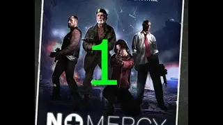L4D2 Let's Play No Mercy Pt. 1 - 