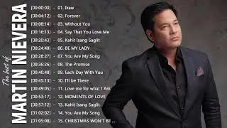 Martin Nievera Nonstop Songs - Best OPM Tagalog Love Songs Playlist 2020