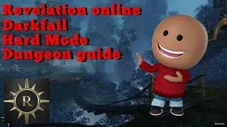 REVELATION ONLINE Darkfall Hard Mode Dungeon Guide