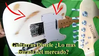 Guitarras Distele...&iquest;Basura o tesoro oculto?/(Review)Analisis a fondo