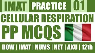 CELLULAR RESPIRATION |  IMAT PAST PAPER MCQS | ITALIAN UNIVERSITIES ADMISSION TEST | MCQS BIO