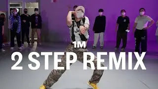 DJ Unk - 2 Step Remix / Nain Choreography