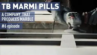 TB MARMI PILLS: a company that produces marble || #6 episode