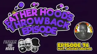 Episode 226: #Throwback: Power of Dad Voice feat. Jacques Webster