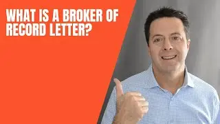 What is a Broker of Record Letter?