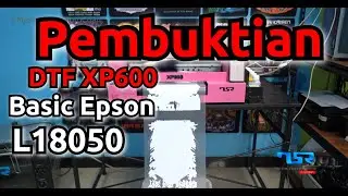 TERBUKTI Printer DTF TSR GZA ( ANTI LEMOT )