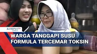 BPOM Minta Penarikan Susu Formula S-26 Diduga Tercemar Toksin