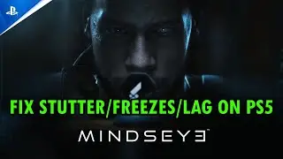 How To Fix MindsEye Stuttering, Freezing or Lagging On PS5 | #mindseye