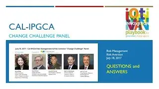 Cal-IPGCA Risk Management - Risk Aversion:  Change Challenge Panel