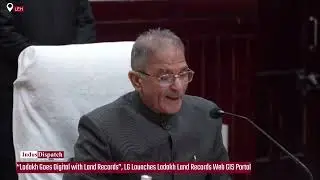 &ldquo;Ladakh Goes Digital with Land Records&rdquo;, LG Launches Ladakh Land Records Web GIS Portal