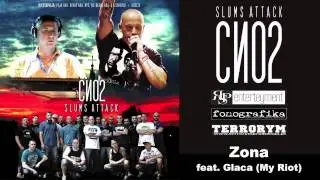 Slums Attack - CNO2 (Zona feat. Glaca (My Riot)) OFFICIAL