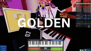 Golden -Huntrix / Roblox got talent PIANO [SHEETS]