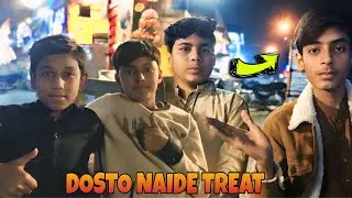 DOSTO NAIDE TREAT MAZA KI (Ashirvlogz804)