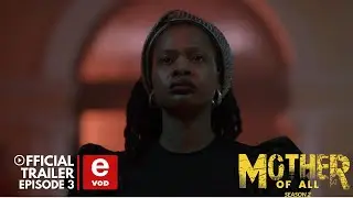 Mother Of All | Season 2 | Episode 4