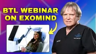 Dr Patrick Treacy: BTL Webinar on EXOMIND:  September 24, 2025