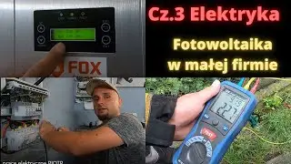 🌞 Fotowoltaika w małej firmie. Elektryk Odc. 3
