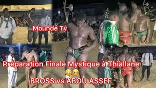 Préparation Finale Poids lourd Mystique 😳🔥 BROSS vs ABOU ASSEF à THIALLANE le 25 Janvier 2026
