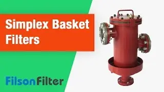 Simplex Filters and Strainers Manufacturer - Filson filters