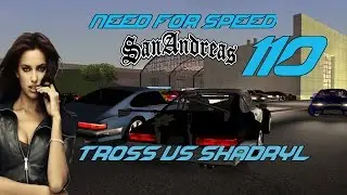 [NFS:SA MTA] Pojedynek 1vs1 Tross vs Skadryl! #110