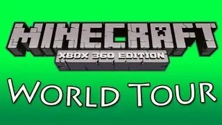 My Minecraft World Tour (Xbox 360 Edition)