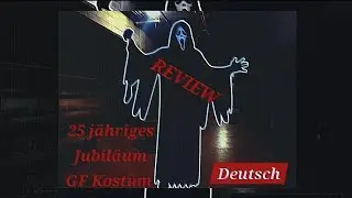 Review: 25 j&auml;hriges Jubil&auml;um Ghostface kost&uuml;m aus Scream 5  [auf Deutsch] #scream5 #funworld #review