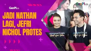 Film Dear Nathan Thank You Salma Bikin Jefri Nichol Protes