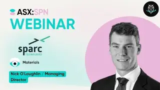 Sparc Technologies (ASX:SPN) | Webinar with Nick O'Loughlin | 22/08/24