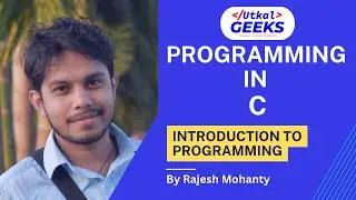 1. Introduction to programming |  Programming in C | Odia