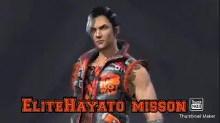 Elite hayato mission #1 ||