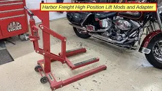 B420LD EPISODE 25 - HARBOR FREIGHT HIGH LIFT MODIFICATIONS